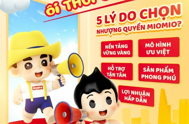 ÔI THÔI CHECK – 5 LÝ DO NÊN CHỌN NHƯỢNG QUYỀN CÙNG MIOMIO